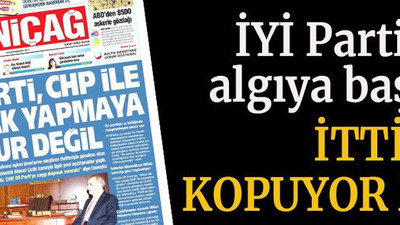 İYİ Partililer algıya başladı İttifak kopuyor mu?
